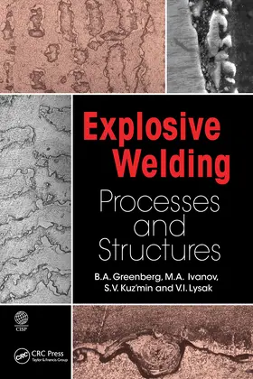 Ivanov / Lysak / Greenberg | Explosive Welding | Buch | 978-1-032-23897-5 | www.sack.de