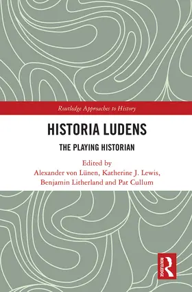 von Lünen / Lewis / Litherland |  Historia Ludens | Buch |  Sack Fachmedien