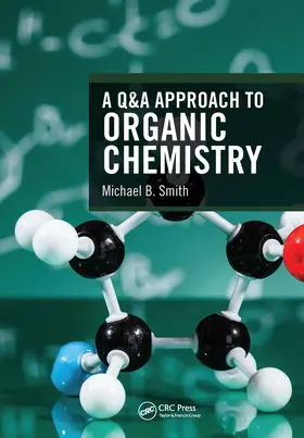 Smith |  A Q&A Approach to Organic Chemistry | Buch |  Sack Fachmedien