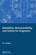 Dhillon |  Reliability, Maintainability, and Safety for Engineers | Buch |  Sack Fachmedien