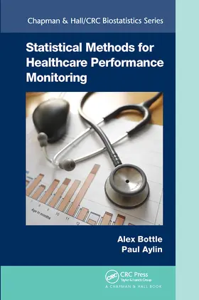 Bottle / Aylin | Statistical Methods for Healthcare Performance Monitoring | Buch | 978-1-032-24283-5 | sack.de