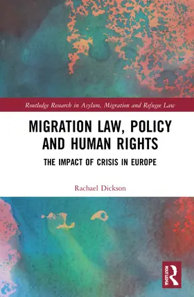 Dickson |  Migration Law, Policy and Human Rights | Buch |  Sack Fachmedien