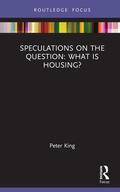 King |  Speculations on the Question: What Is Housing? | Buch |  Sack Fachmedien