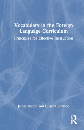 Milton / Hopwood |  Vocabulary in the Foreign Language Curriculum | Buch |  Sack Fachmedien