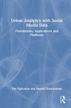 Yigitcanlar / Kankanamge |  Urban Analytics with Social Media Data | Buch |  Sack Fachmedien
