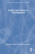 Civitarese / Ferro |  Playing and Vitality in Psychoanalysis | Buch |  Sack Fachmedien