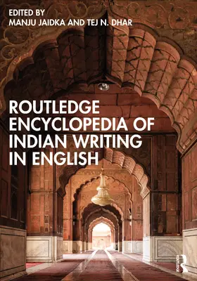 Jaidka / Dhar |  The Routledge Encyclopedia of Indian Writing in English | Buch |  Sack Fachmedien
