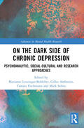Ambresin / Leuzinger-Bohleber / Solms |  On the Dark Side of Chronic Depression | Buch |  Sack Fachmedien