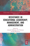 McKay / Blackmore / Thomson |  Resistance in Educational Leadership, Management, and Administration | Buch |  Sack Fachmedien