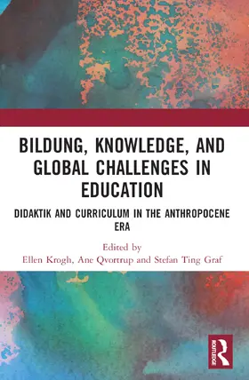 Krogh / Qvortrup / Graf |  Bildung, Knowledge, and Global Challenges in Education | Buch |  Sack Fachmedien