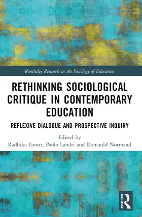 Gorur / Landri / Normand |  Rethinking Sociological Critique in Contemporary Education | Buch |  Sack Fachmedien
