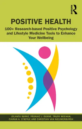 Burke / Dunne / Meehan | Positive Health | Buch | 978-1-032-24638-3 | www.sack.de