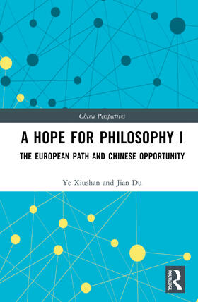 Xiushan |  A Hope for Philosophy I | Buch |  Sack Fachmedien