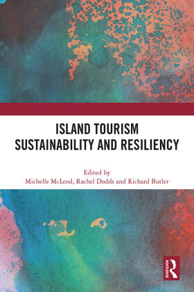 McLeod / Dodds / Butler |  Island Tourism Sustainability and Resiliency | Buch |  Sack Fachmedien