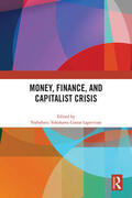 Yokokawa / Lapavitsas |  Money, Finance, and Capitalist Crisis | Buch |  Sack Fachmedien