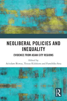 Biswas / Seta / Kidokoro |  Neoliberal Policies and Inequality | Buch |  Sack Fachmedien