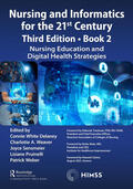 Delaney / Weaver / Sensmeier |  Nursing and Informatics for the 21st Century - Embracing a Digital World, 3rd Edition - Book 2 | Buch |  Sack Fachmedien