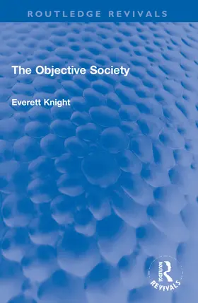 Knight |  The Objective Society | Buch |  Sack Fachmedien