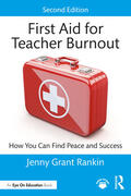 Rankin |  First Aid for Teacher Burnout | Buch |  Sack Fachmedien