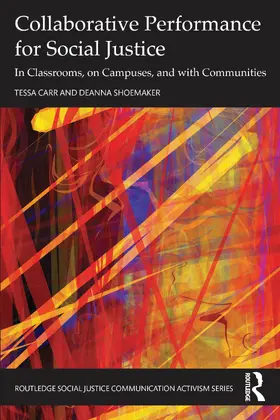 Shoemaker / Carr |  Collaborative Performance for Social Justice | Buch |  Sack Fachmedien