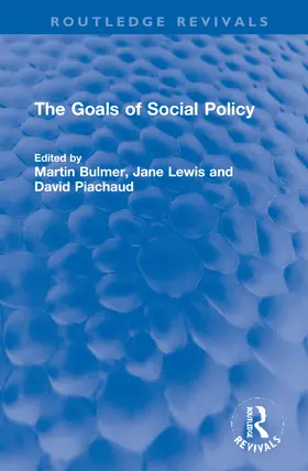 Lewis / Piachaud / Bulmer |  The Goals of Social Policy | Buch |  Sack Fachmedien