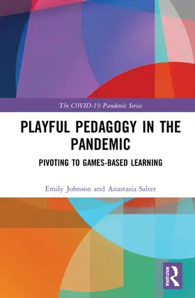 Johnson / Salter |  Playful Pedagogy in the Pandemic | Buch |  Sack Fachmedien