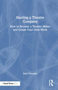Falconer |  Starting a Theatre Company | Buch |  Sack Fachmedien