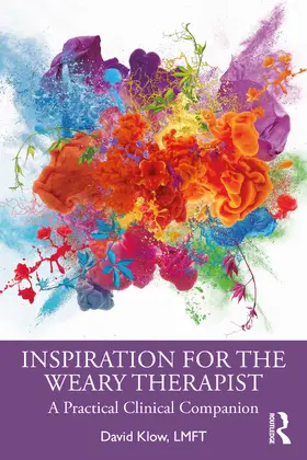 Klow |  Inspiration for the Weary Therapist | Buch |  Sack Fachmedien
