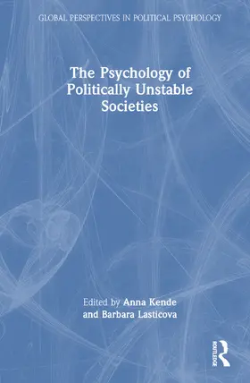 Kende / Lášticová |  The Psychology of Politically Unstable Societies | Buch |  Sack Fachmedien