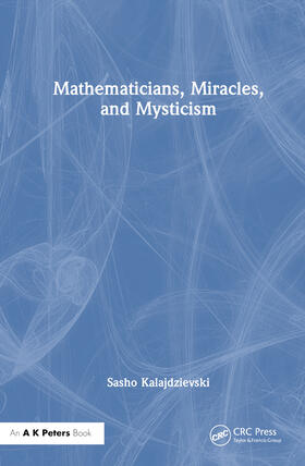 Kalajdzievski | Miracles, Mystics, Mathematicians | Buch | 978-1-03-225230-8 | sack.de