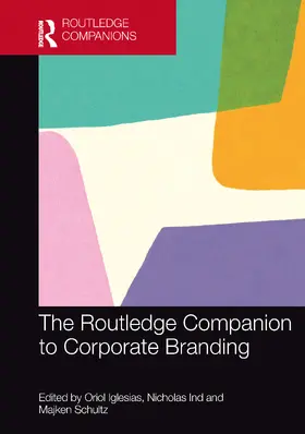 Iglesias / Ind / Schultz |  The Routledge Companion to Corporate Branding | Buch |  Sack Fachmedien