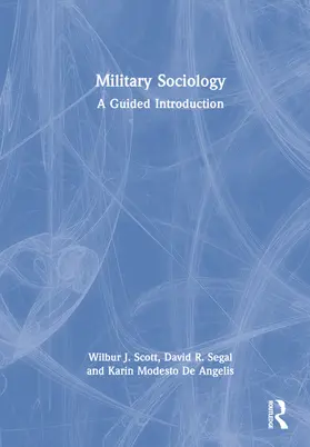 Scott / De Angelis / Segal |  Military Sociology | Buch |  Sack Fachmedien