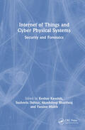 Bhardwaj / Kaushik / Dahiya |  Internet of Things and Cyber Physical Systems | Buch |  Sack Fachmedien