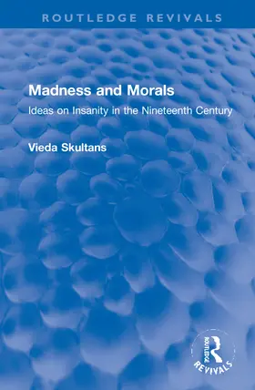 Skultans |  Madness and Morals | Buch |  Sack Fachmedien