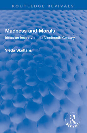 Skultans |  Madness and Morals | Buch |  Sack Fachmedien
