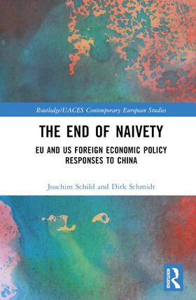 Schmidt / Schild | EU and US Foreign Economic Policy Responses to China | Buch | 978-1-03-225552-1 | sack.de