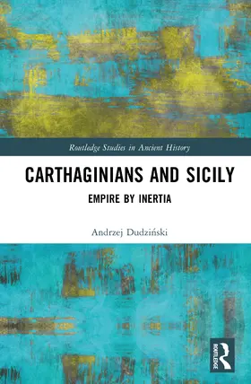 Dudzinski |  Carthaginians and Sicily | Buch |  Sack Fachmedien