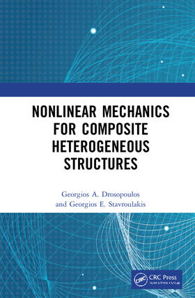 Drosopoulos / Stavroulakis |  Nonlinear Mechanics for Composite Heterogeneous Structures | Buch |  Sack Fachmedien