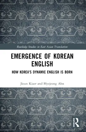 Kiaer / Ahn |  Emergence of Korean English | Buch |  Sack Fachmedien