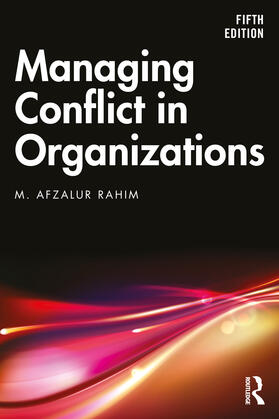 Rahim |  Managing Conflict in Organizations | Buch |  Sack Fachmedien