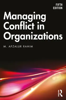 Rahim |  Managing Conflict in Organizations | Buch |  Sack Fachmedien