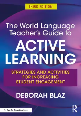 Blaz |  The World Language Teacher's Guide to Active Learning | Buch |  Sack Fachmedien
