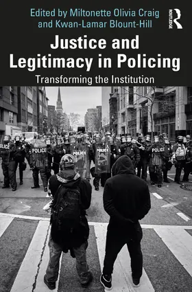 Craig / Blount-Hill |  Justice and Legitimacy in Policing | Buch |  Sack Fachmedien