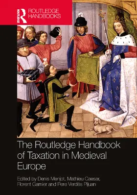 Menjot / Caesar / Garnier |  The Routledge Handbook of Public Taxation in Medieval Europe | Buch |  Sack Fachmedien