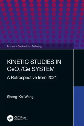 Wang | Kinetic Studies in GeO2/Ge System | Buch | 978-1-032-25848-5 | sack.de