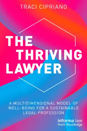 Cipriano |  The Thriving Lawyer | Buch |  Sack Fachmedien