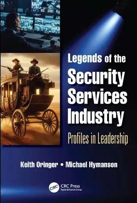 Oringer / Hymanson | Legends of the Security Services Industry | Buch | 978-1-032-25905-5 | www.sack.de