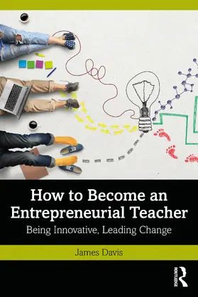 Davis | How to Become an Entrepreneurial Teacher | Buch | 978-1-032-25928-4 | www.sack.de