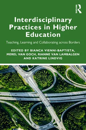Vienni-Baptista / van Goch / van Lambalgen |  Interdisciplinary Practices in Higher Education | Buch |  Sack Fachmedien