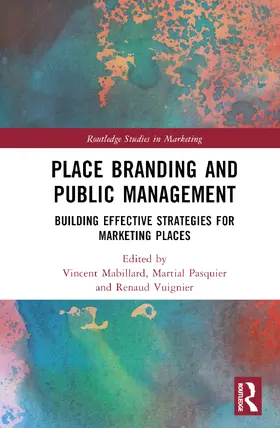 Mabillard / Pasquier / Vuignier |  Place Branding and Marketing from a Policy Perspective | Buch |  Sack Fachmedien